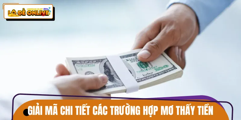 Các trường hợp chiêm bao liên quan đến tiền đặc biệt